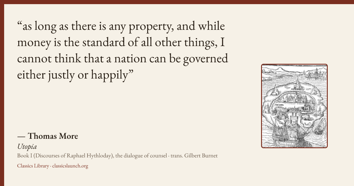 Quote card: as long as there is any property, and while money is the standard of all other t