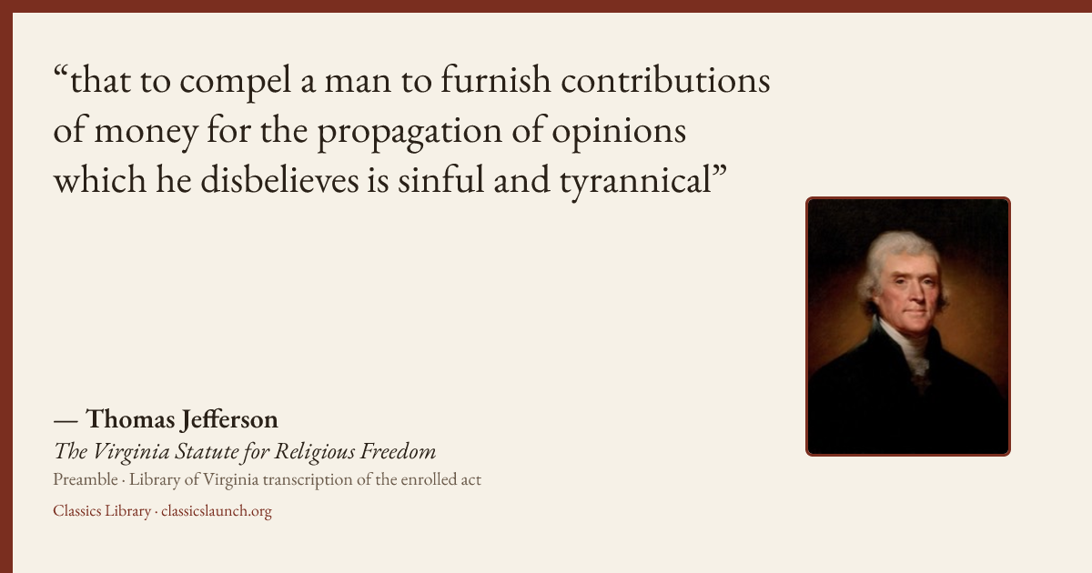 Quote card: that to compel a man to furnish contributions of money for the propagation of op
