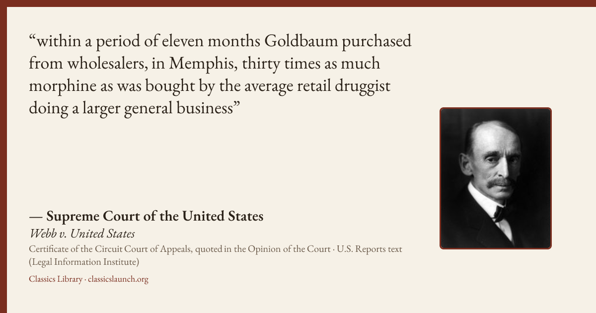 Quote card: within a period of eleven months Goldbaum purchased from wholesalers, in Memphis