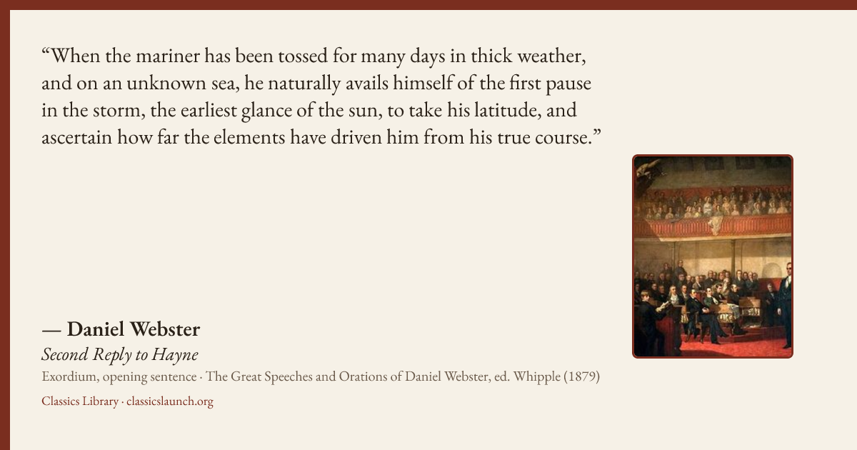 Quote card: When the mariner has been tossed for many days in thick weather, and on an unkno