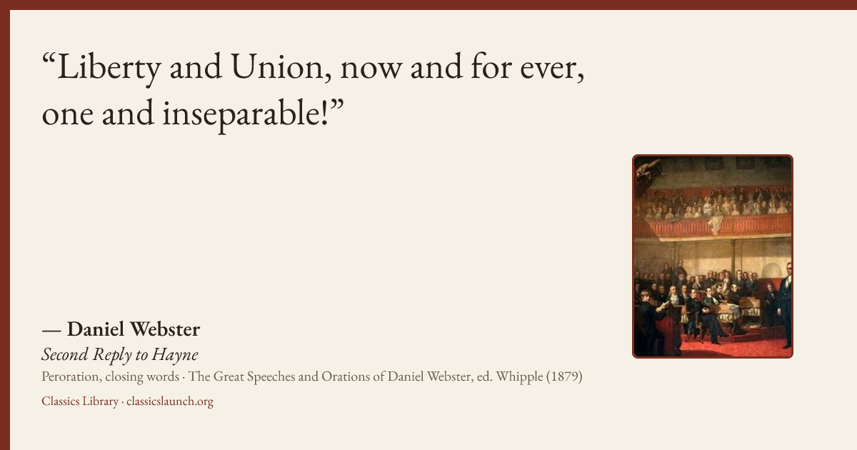 Quote card: Liberty and Union, now and for ever, one and inseparable!